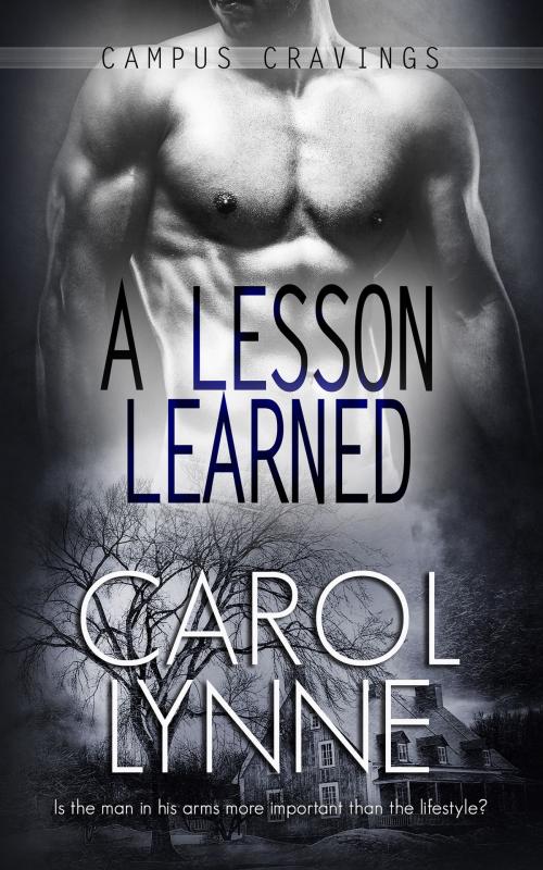Cover of the book A Lesson Learned by Carol Lynne, Totally Entwined Group Ltd