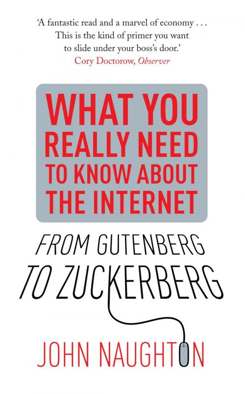 Cover of the book From Gutenberg to Zuckerberg by John Naughton, Quercus Publishing
