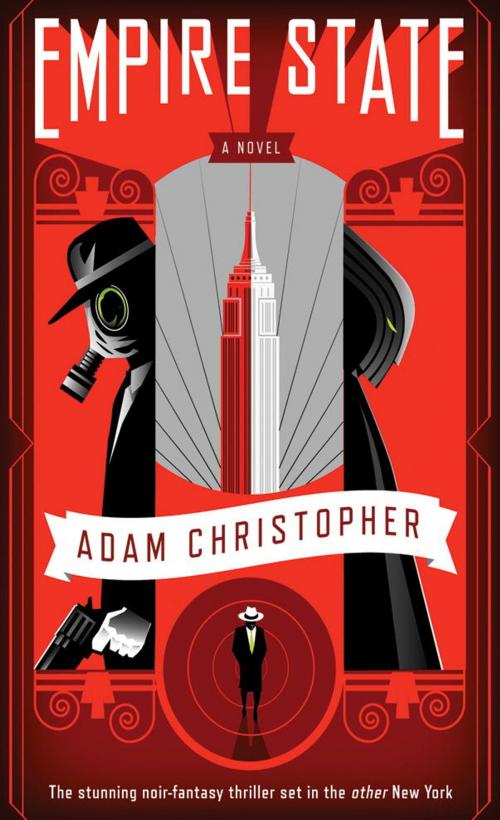 Cover of the book Empire State by Adam Christopher, Watkins Media