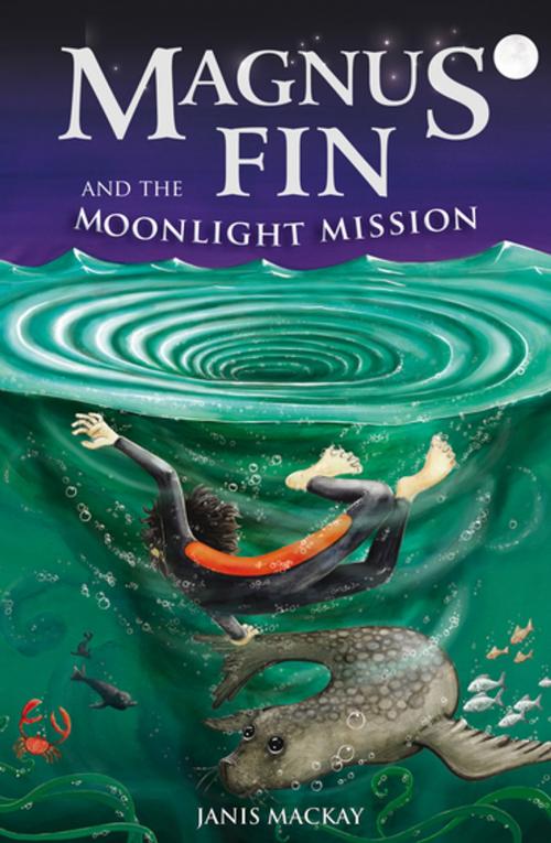Cover of the book Magnus Fin and the Moonlight Mission by Janis Mackay, Floris Books