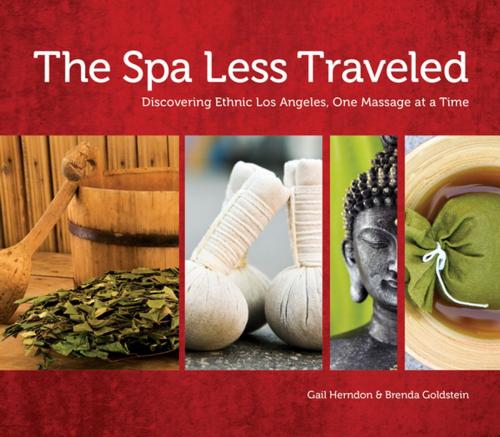 Cover of the book The Spa Less Traveled by Gail Herndon, Brenda Goldstein, Prospect Park Books