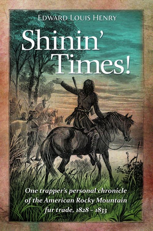 Cover of the book Shinin' Times! by Edward Louis Henry, Christopher Matthews Publishing