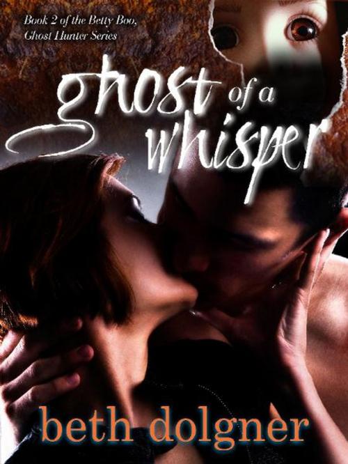 Cover of the book Ghost of a Whisper by Beth Dolgner, Redglare Press