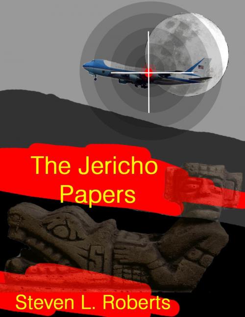 Cover of the book The Jericho Papers by Steven Roberts, Steven Roberts