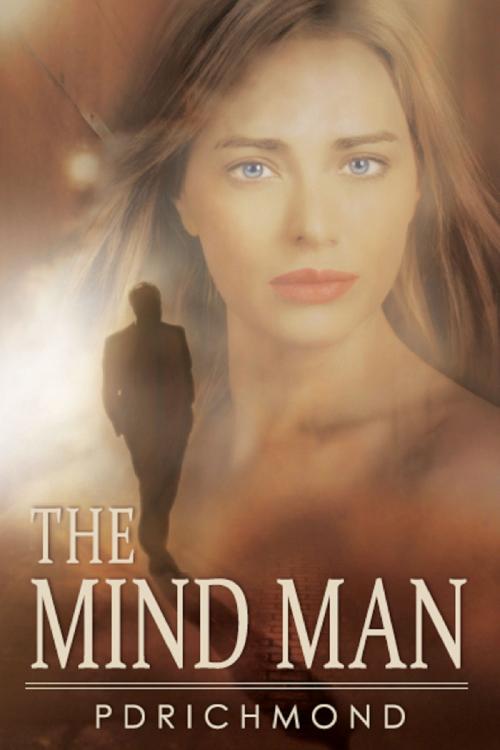 Cover of the book The Mind Man by Peter Richmond, Peter Richmond