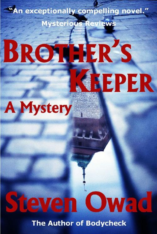 Cover of the book Brother's Keeper by Steven Owad, Steven Owad