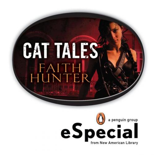 Cover of the book Cat Tales by Faith Hunter, Penguin Publishing Group