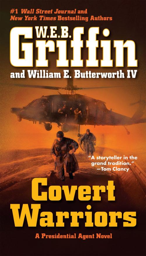 Cover of the book Covert Warriors by W.E.B. Griffin, William E. Butterworth, IV, Penguin Publishing Group