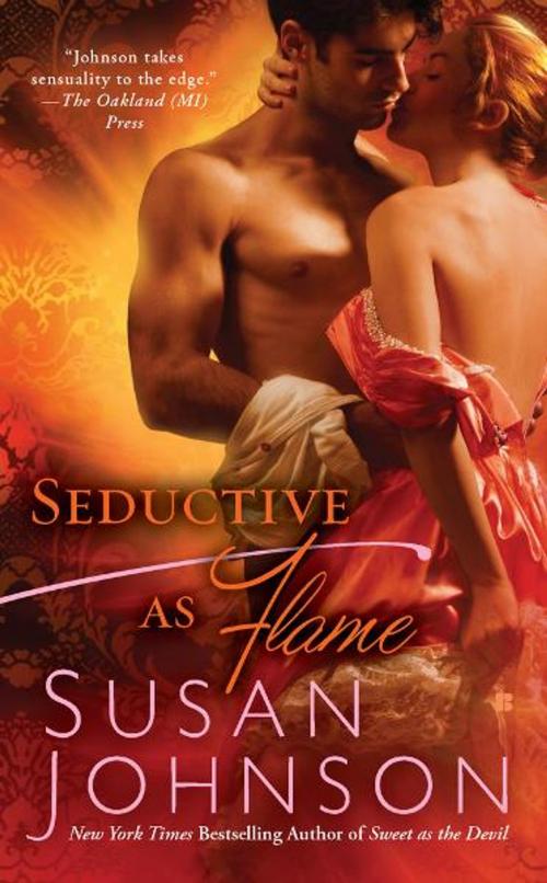 Cover of the book Seductive as Flame by Susan Johnson, Penguin Publishing Group