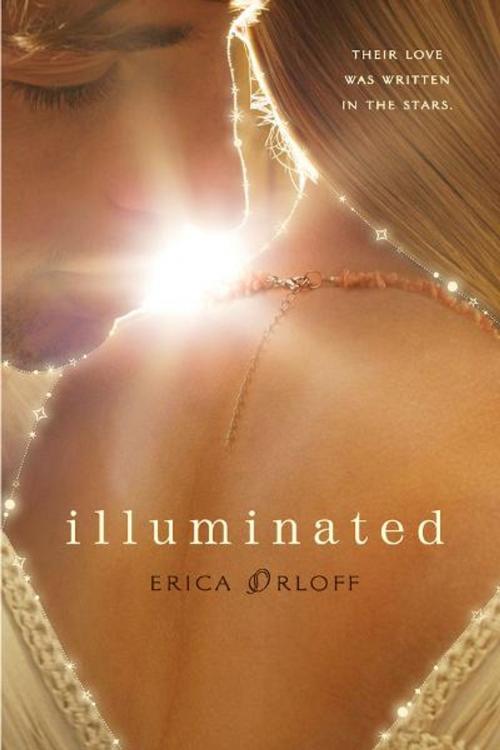 Cover of the book Illuminated by Erica Orloff, Penguin Young Readers Group