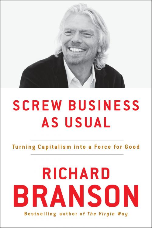 Cover of the book Screw Business As Usual by Richard Branson, Penguin Publishing Group
