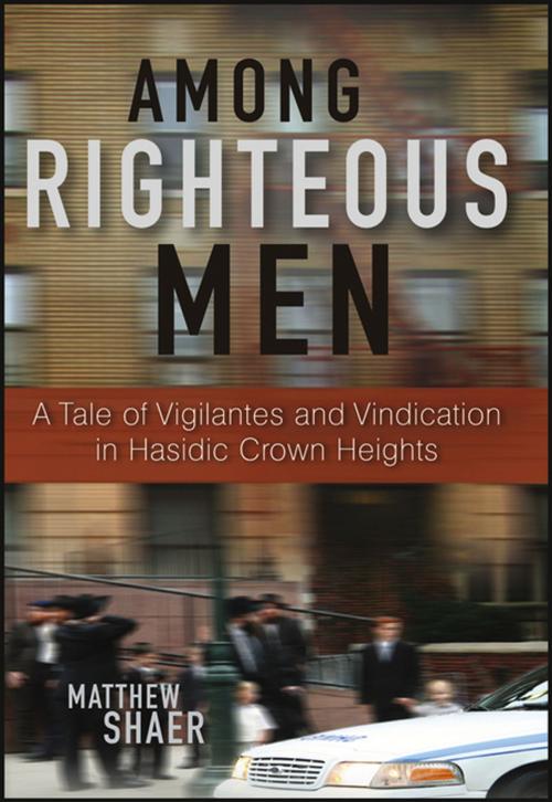 Cover of the book Among Righteous Men by Matthew Shaer, Turner Publishing Company
