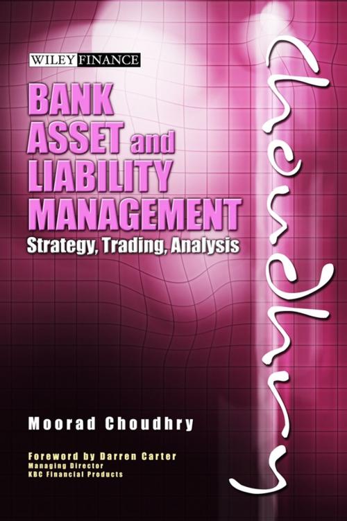 Cover of the book Bank Asset and Liability Management by Moorad Choudhry, Wiley