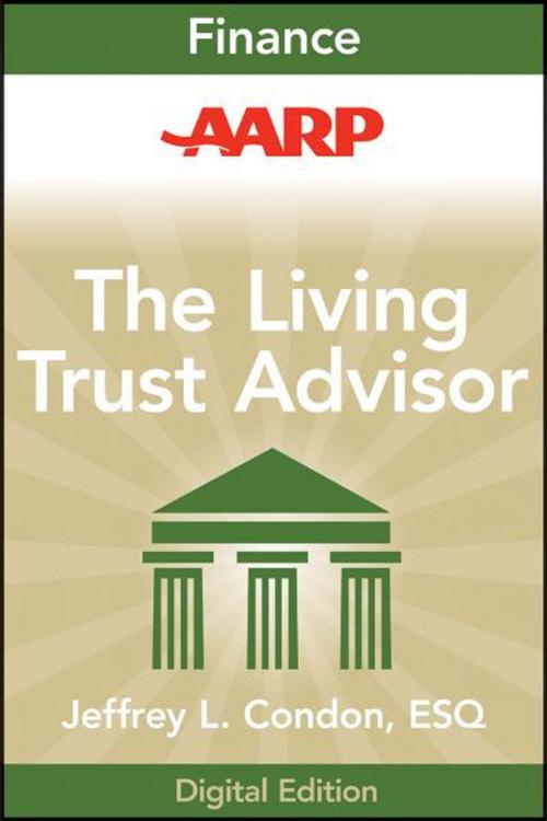 Cover of the book AARP The Living Trust Advisor by Jeffrey L. Condon, Wiley