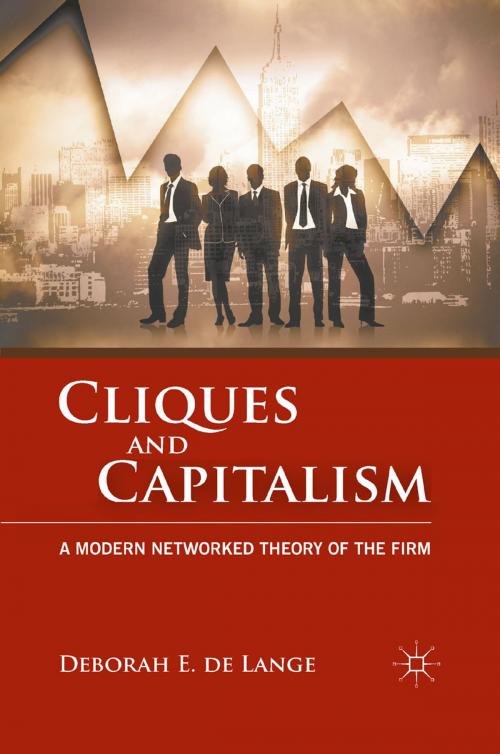 Cover of the book Cliques and Capitalism by Deborah E. de Lange, Palgrave Macmillan US
