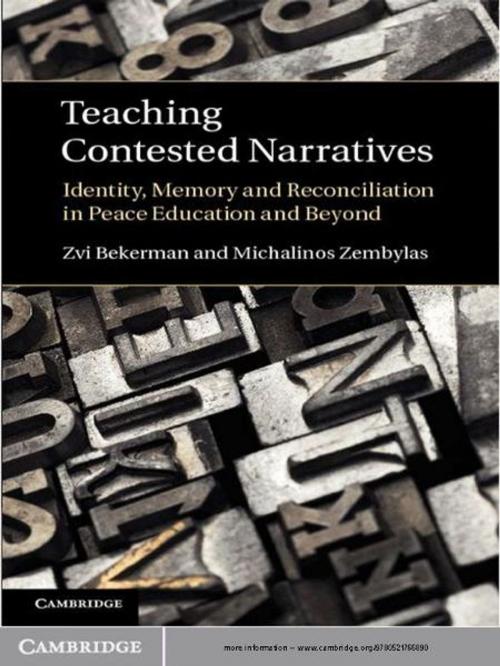 Cover of the book Teaching Contested Narratives by Zvi Bekerman, Michalinos Zembylas, Cambridge University Press