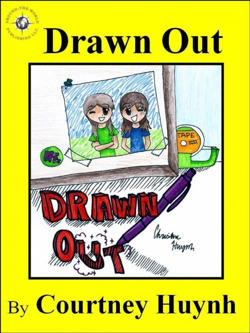 Cover of the book Drawn Out by Courtney Huynh, Around the World Publishing