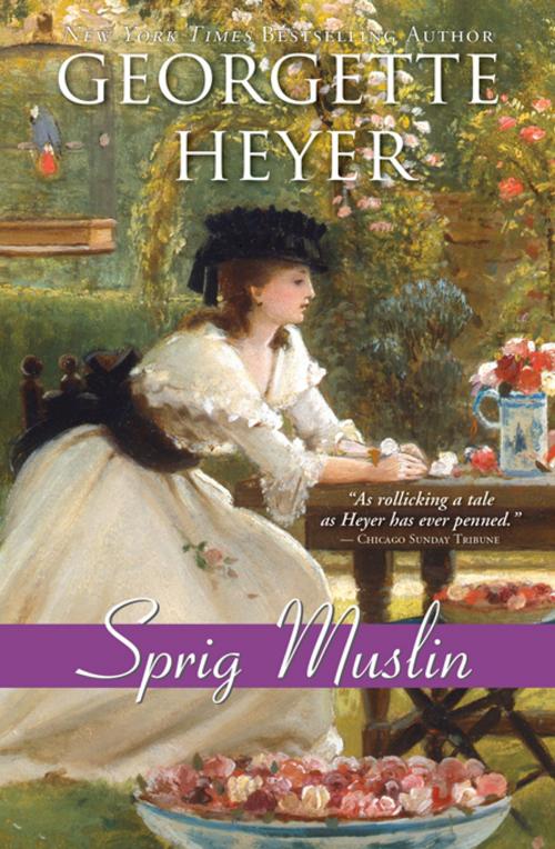 Cover of the book Sprig Muslin by Georgette Heyer, Sourcebooks