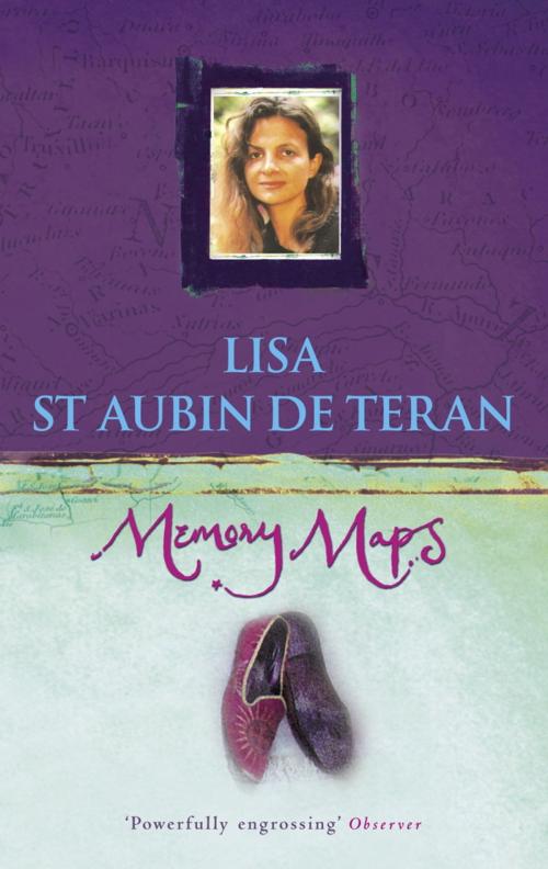 Cover of the book Memory Maps by Lisa St. Aubin De Teran, Little, Brown Book Group