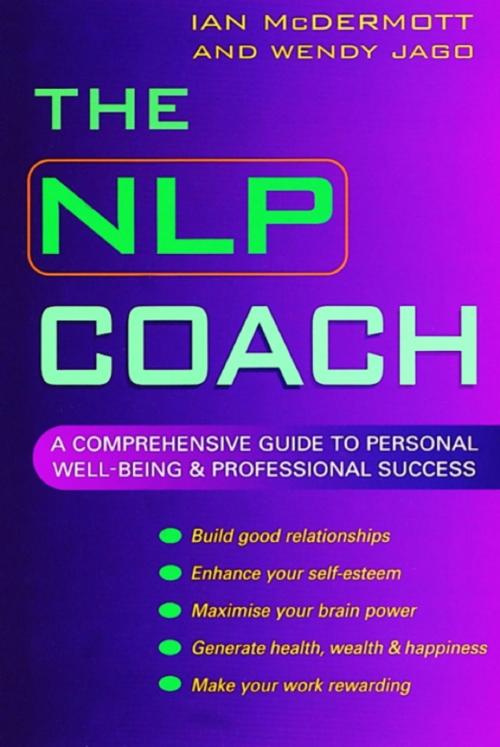 Cover of the book The NLP Coach by Wendy Jago, Ian McDermott, Little, Brown Book Group