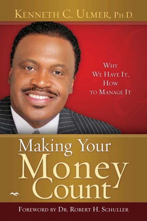 Cover of the book Making Your Money Count by Kenneth Ulmer, Christian Art Distributors Pty Ltd