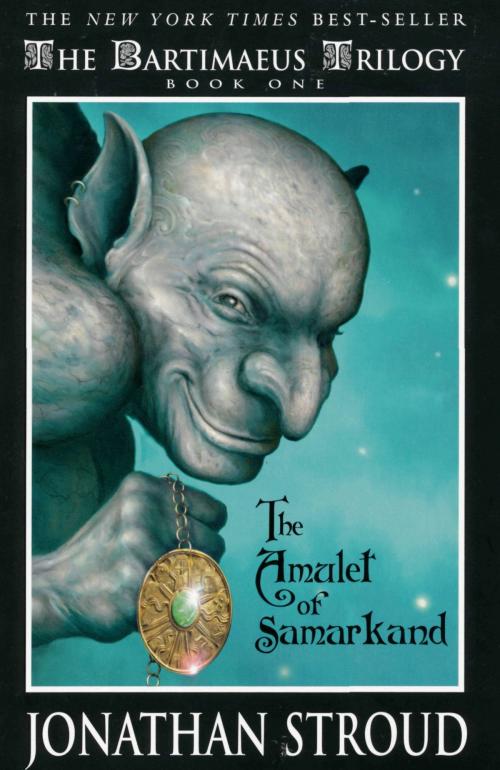 Cover of the book The Amulet of Samarkand: A Bartimaeus Novel, Book 1 by Jonathan Stroud, Disney Book Group