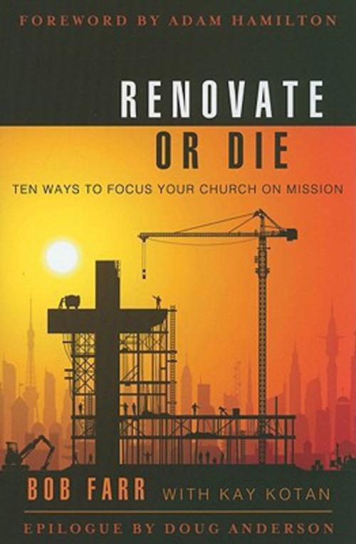 Cover of the book Renovate or Die by Bob Farr, Kay Kotan, Abingdon Press