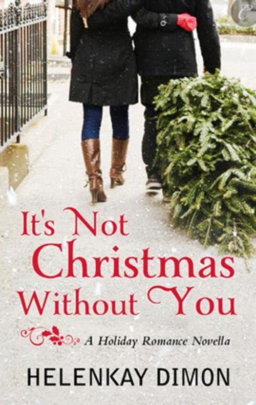 Cover of the book It's Not Christmas Without You by HelenKay Dimon, Carina Press