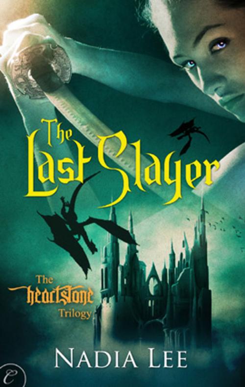 Cover of the book The Last Slayer by Nadia Lee, Carina Press