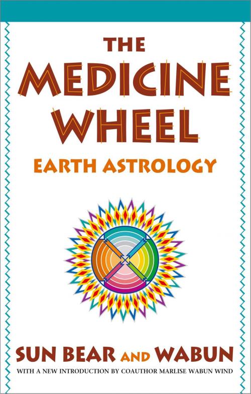 Cover of the book The Medicine Wheel by Sun Bear, Wabun Wind, Atria Books