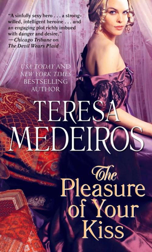 Cover of the book The Pleasure of Your Kiss by Teresa Medeiros, Pocket Books