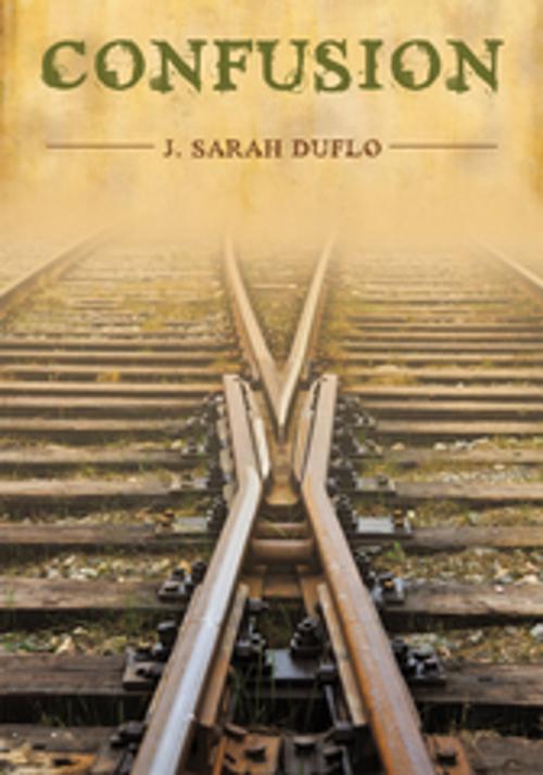 Cover of the book Confusion by J. Sarah Duflo, iUniverse