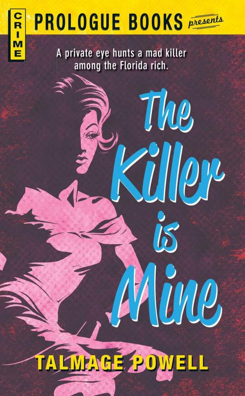 Cover of the book The Killer is Mine by Talmage Powell, Adams Media
