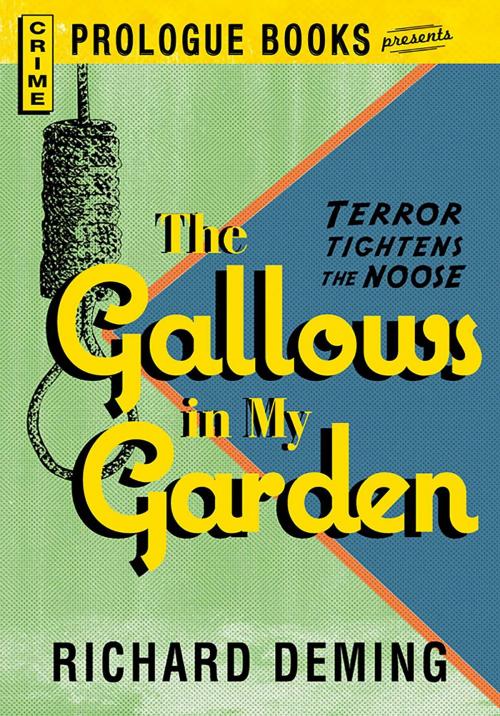 Cover of the book The Gallows in My Garden by Richard Deming, Adams Media