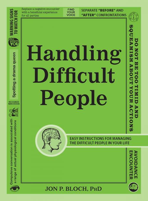 Cover of the book Handling Difficult People by Jon P Bloch, PhD, Adams Media