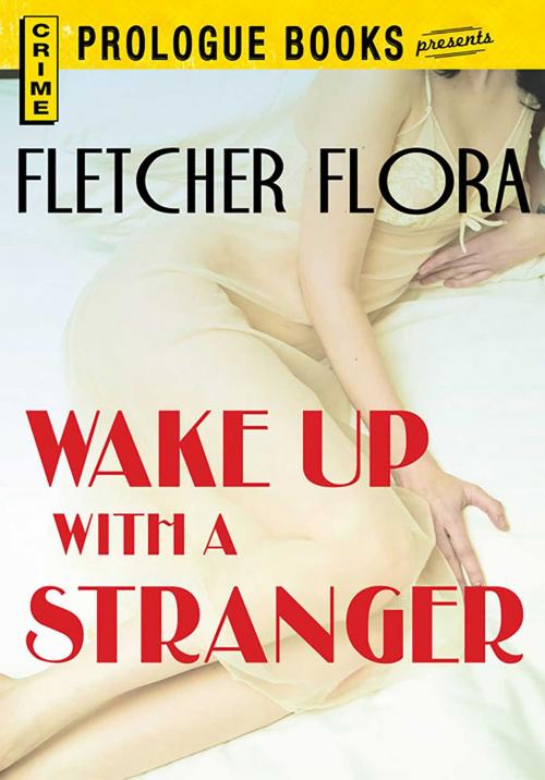 Cover of the book Wake Up With a Stranger by Fletcher Flora, Adams Media