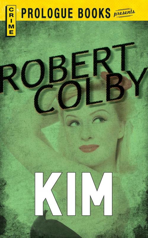 Cover of the book Kim by Robert Colby, Adams Media