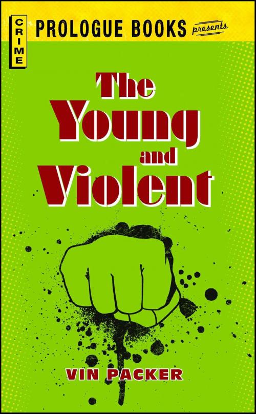 Cover of the book The Young and Violent by Vin Packer, Adams Media