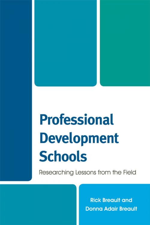Cover of the book Professional Development Schools by Rick Breault, Donna Adair Breault, Rowman & Littlefield Publishers