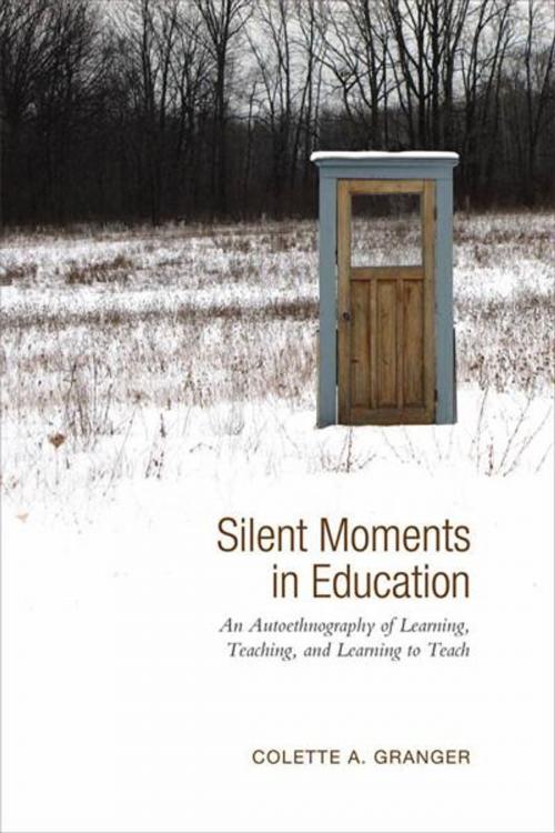 Cover of the book Silent Moments in Education by Colette Granger, University of Toronto Press, Scholarly Publishing Division