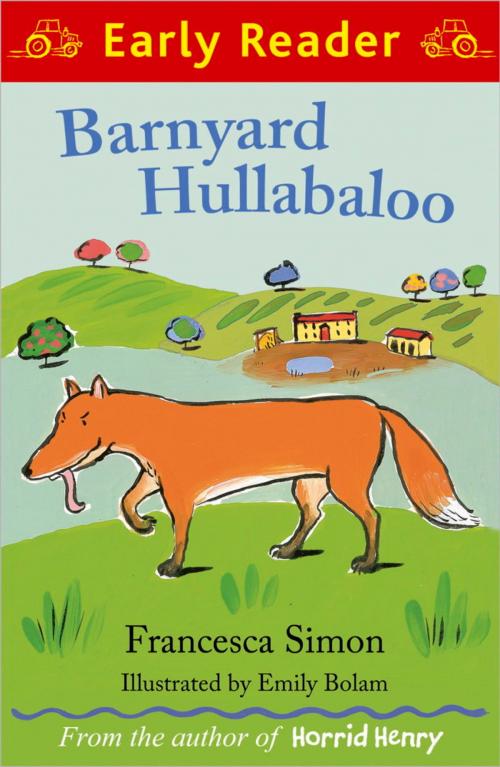 Cover of the book Barnyard Hullabaloo by Francesca Simon, Hachette Children's