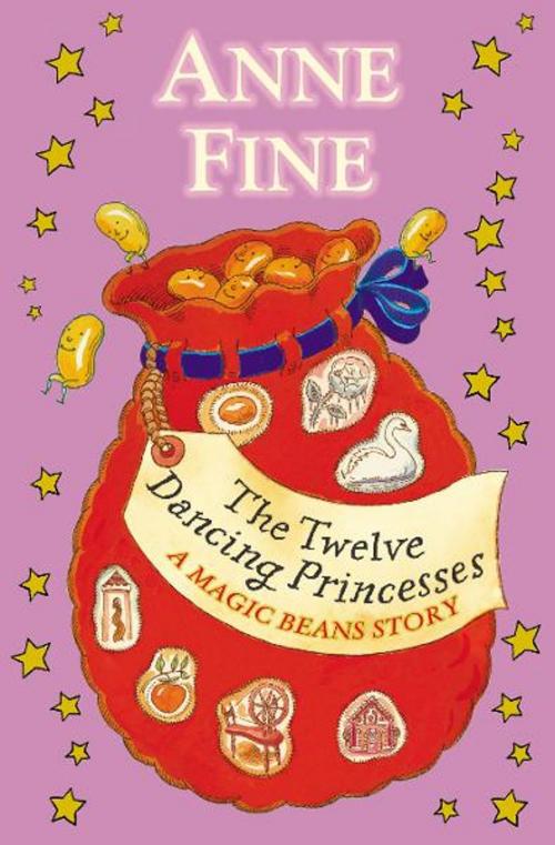Cover of the book The Twelve Dancing Princesses: A Magic Beans Story by Anne Fine, RHCP