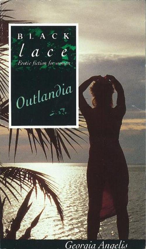 Cover of the book Outlandia by Georgia Angelis, Ebury Publishing