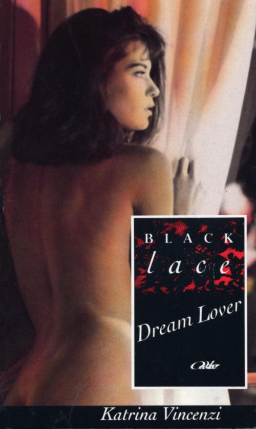 Cover of the book Dream Lover by Katrina Vincenzi-Thyne, Ebury Publishing