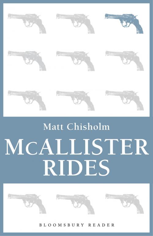 Cover of the book McAllister Rides by Matt Chisholm, Bloomsbury Publishing