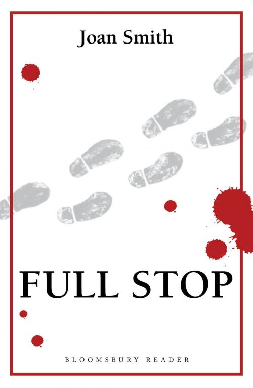 Cover of the book Full Stop by Joan Smith, Bloomsbury Publishing