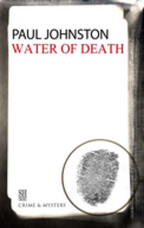 Cover of the book Water of Death by Paul Johnston, Severn House Publishers