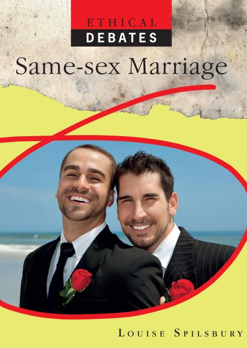 Cover of the book Same-sex Marriage by Louise Spilsbury, The Rosen Publishing Group, Inc