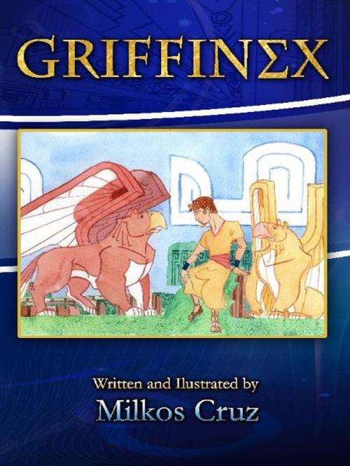 Cover of the book GRIFFINEX by Milkos Cruz, Independent Publisher