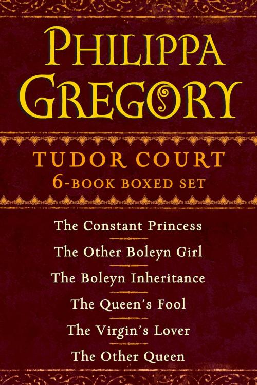 Cover of the book Philippa Gregory's Tudor Court 6-Book Boxed Set by Philippa Gregory, Atria Books